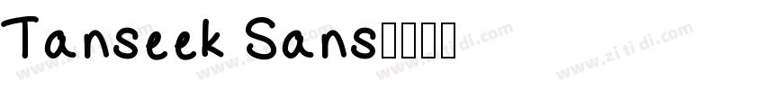 Tanseek Sans字体转换
